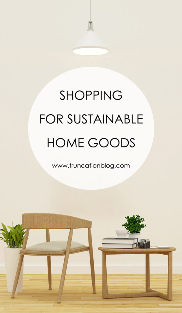 The Weekly Three Featuring Uncommon Goods: How to Shop for Sustainable Home Goods. My favorite website and thoughts on Thrifting